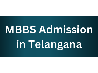 MBBS Admission in Telangana | MBBS Admission in Telangana