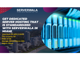 Get Dedicated Server Hosting That Is Standardized with Serverwala in Miami
