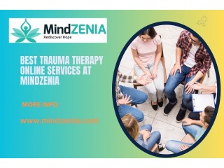 Best Online Trauma Therapy Services At Mindzenia