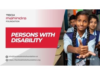 Empowering Abilities: Resources for Persons with Disabilities with Tech Mahindra Foundation