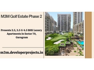 M3M Golf Estate Phase 2 Gurgaon - Live Outside The Lines