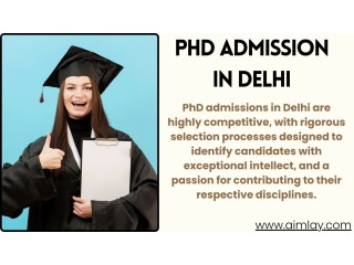 Navigating the process : Steps to PhD Admission in Delhi