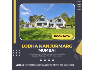 Lodha Kanjurmarg | Elevate Your Living Experience Mumbai