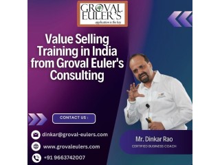 Value Selling Training in India from Groval Euler's Consulting