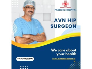 Best Avn hip surgeons in Ahmedabad - Dr Dimple Parekh