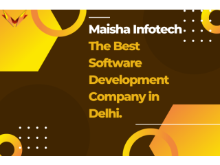 Maisha Infotech — The Best Software Development Company in Delhi.