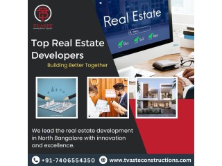 Top Real Estate Developers in North Bangalore | Tvaste Constructions