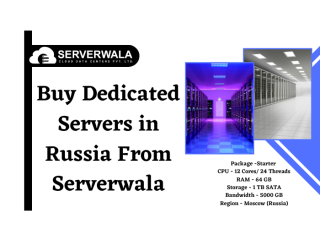 Buy Dedicated Servers in Russia From Serverwala
