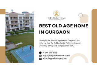 Best Old Age Home in Gurgaon: Place to Live The Golden Estate