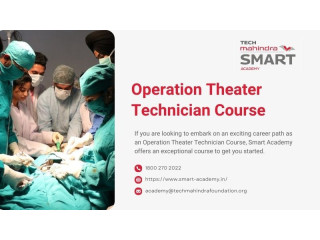 Best Operation Theater Technician Course with Smart Academy
