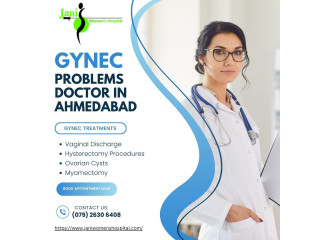 Gynec Problems Doctor In Ahmedabad, Ahmedabad