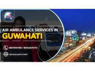 Air Ambulance Services in Guwahati | Fast & Reliable Medical Transport