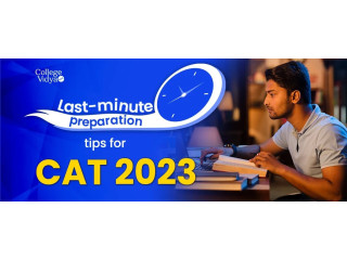 Last Minute Preparation Tips & Tricks for CAT Exam 2023