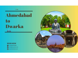 Ahmedabad to Dwarka Taxi Service