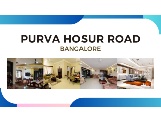 Purva Hosur Road: Where Elegance and Efficiency Converge