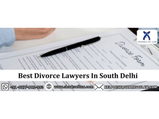 Divorce Lawyers In South Delhi