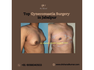 Top Gynecomastia Surgery in Jabalpur