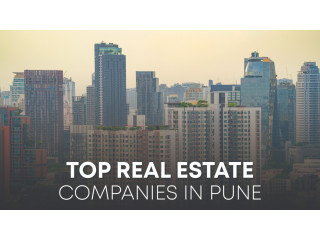 Top Real Estate Companies in Pune