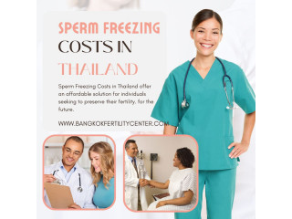 Sperm Freezing Costs in Thailand