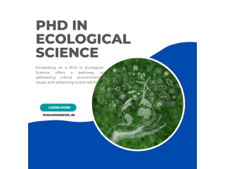 PhD in Ecological Science: Promoting Research on Ecosystems"