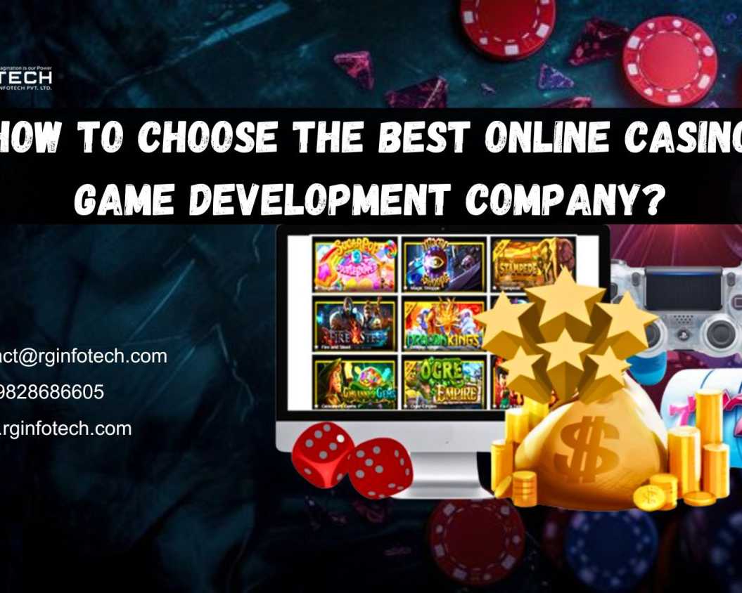 how-to-choose-the-best-online-casino-game-development-company-for-your-needs