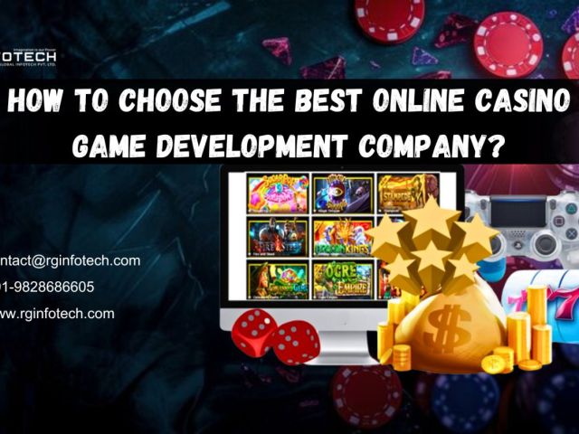 how-to-choose-the-best-online-casino-game-development-company-for-your-needs