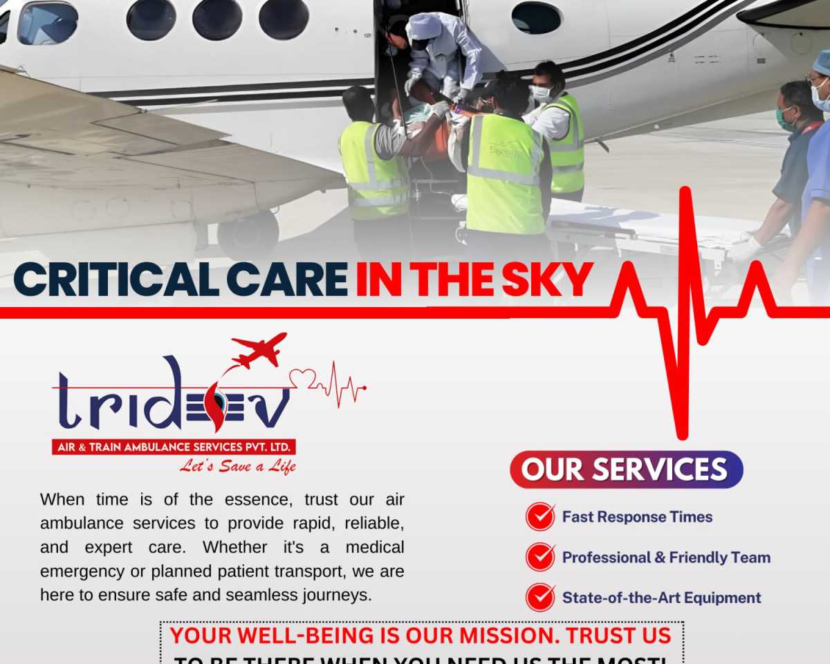 air-ambulance-for-trauma-victims-tridev-air-ambulance-services-in-patna