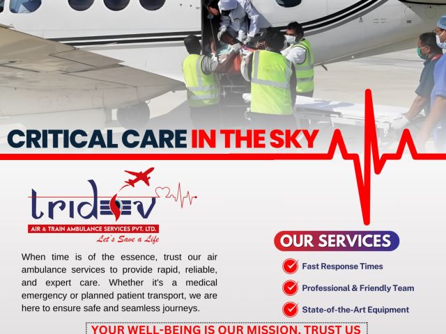air-ambulance-for-trauma-victims-tridev-air-ambulance-services-in-patna