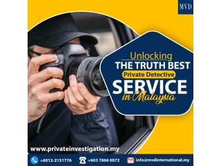 Unlocking the Truth Best Private Detective Service in Malaysia
