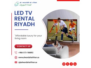 Benefits of LED TV Rentals in Riyadh
