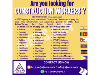 Looking for on-site and off-site construction workers from India, Nepal