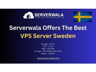 Serverwala Offers The Best VPS Server Sweden