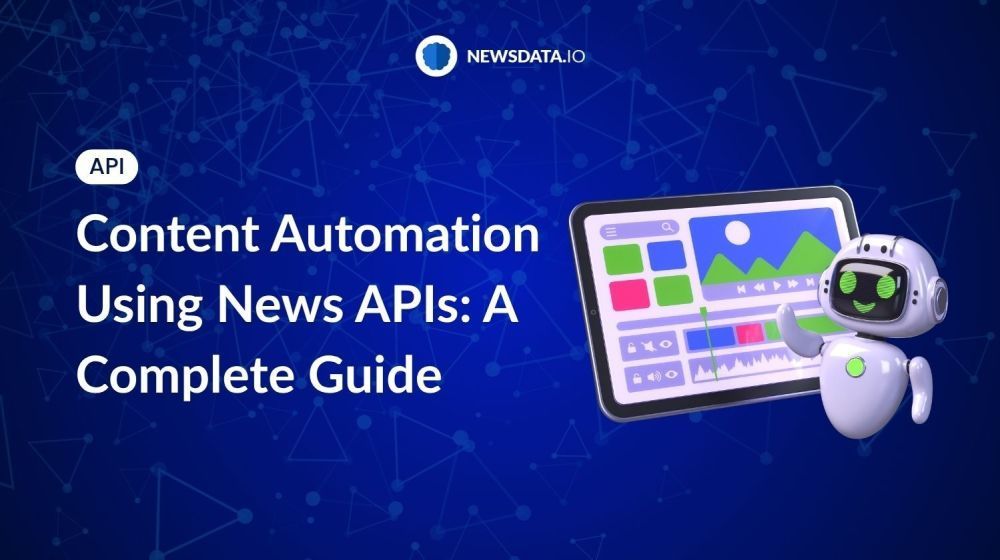 youre-wasting-time-automate-content-creation-with-news-apis-big-0