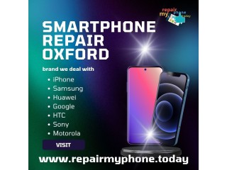 Affordable Smartphone repair oxford prices - Repair My Phone Today