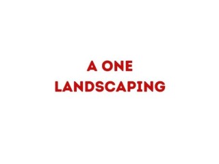 Elevate Your Landscape with A One Landscaping!