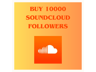 Buy 10000 Soundcloud followers- Organic