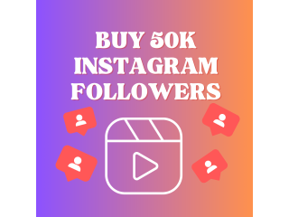 Buy 50k Instagram followers- Real