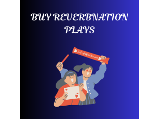 Buy ReverbNation plays to grow your fan base