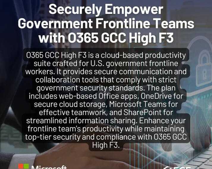 o365-gcc-high-f3-secure-productivity-for-us-government-frontline-workers