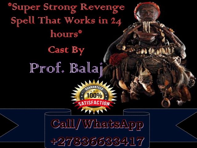 the-10-best-revenge-spells-that-deliver-results-in-24-hours-whatsapp27836633417
