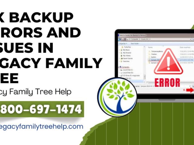 fix-backup-errors-and-issues-in-legacy-family-tree