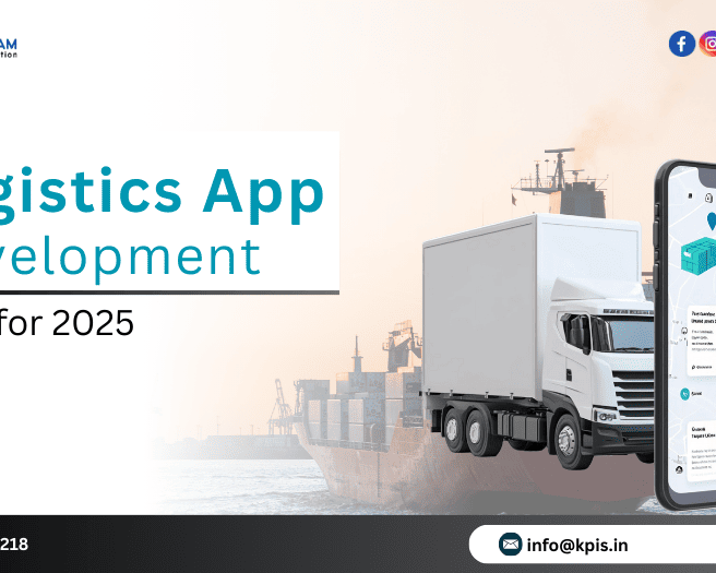 how-to-build-a-logistics-app-in-2025-a-complete-guide