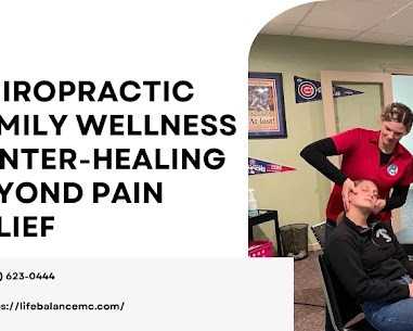 chiropractic-family-wellness-restoring-balance-for-every-generation