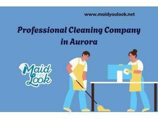 professional-cleaning-company-in-aurora-maid-you-look-small-0