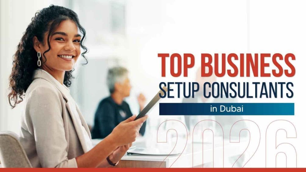 best-business-setup-consultants-in-dubai-2026-big-0