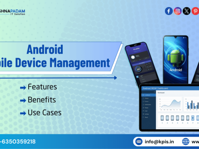 what-is-android-mobile-device-management-and-why-should-you-care