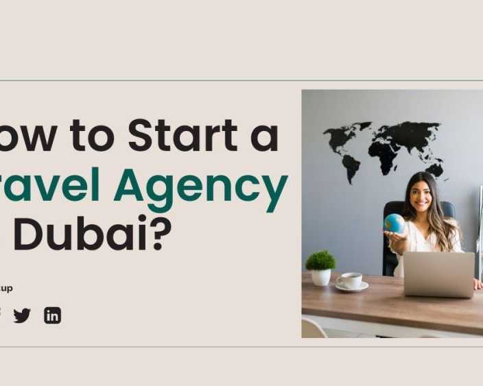 how-to-start-a-travel-agency-in-dubai