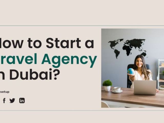 how-to-start-a-travel-agency-in-dubai