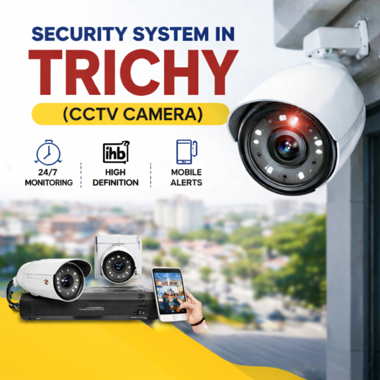 security-system-in-trichy-complete-protection-for-homes-and-businesses-big-0