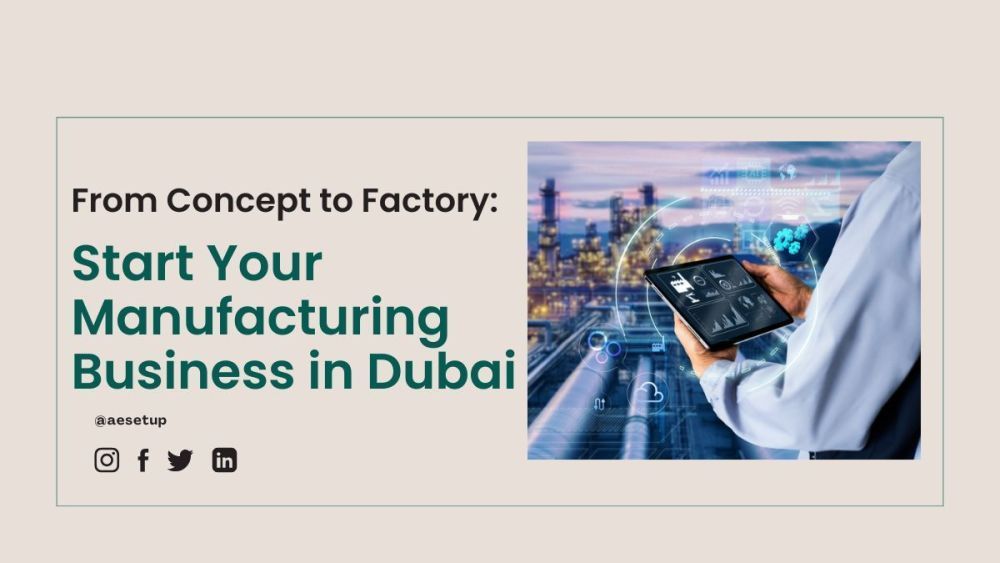 how-to-start-a-manufacturing-business-in-dubai-big-0